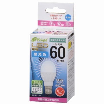 LED電球 小形 E17 60形相当 昼光色 [品番]06-0718