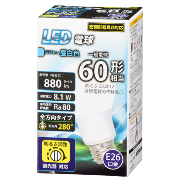 LED電球 E26 60形相当 調光器対応 昼白色 [品番]06-1874